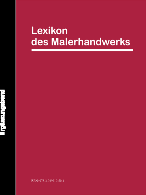 Lexikon des Malerhandwerks - 