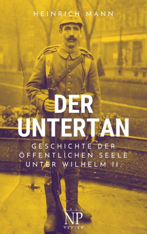 Der Untertan - Heinrich Mann