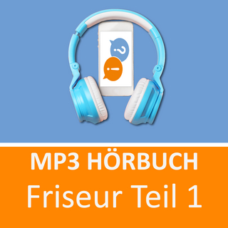 MP3 H&ouml;rbuch Friseur Teil 1 Pr&uuml;fungsvorbereitung - Princoso GmbH