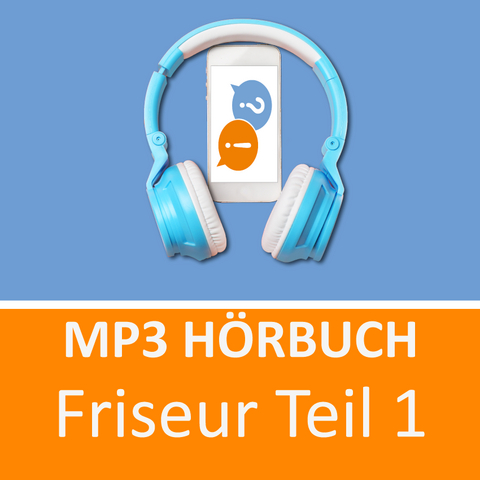 MP3 H&ouml;rbuch Friseur Teil 1 Pr&uuml;fungsvorbereitung -  Princoso GmbH