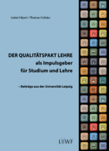 Der Qualit&auml;tspakt Lehre als Impulsgeber f&uuml;r Studium und Lehre - 
