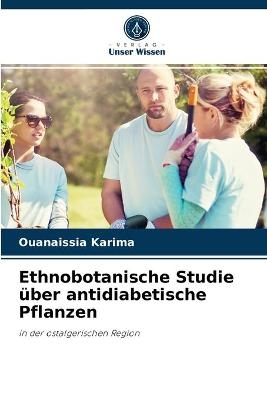 Ethnobotanische Studie über antidiabetische Pflanzen