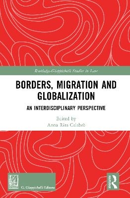 Borders, Migration and Globalization