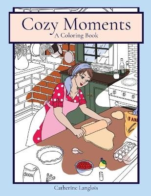 Cozy Moments - Catherine Langlois