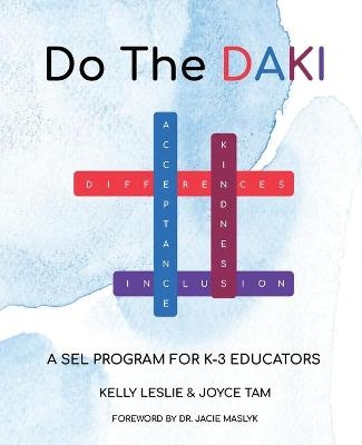 Do The DAKI - Kelly Leslie, Joyce Tam