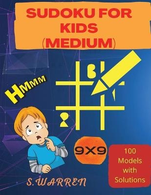 Sudoku For Kids -  S Warren