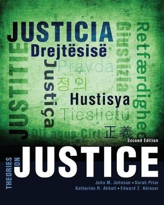 Theories on Justice - John Johnson, Sarah Flett, Katherine Abbott
