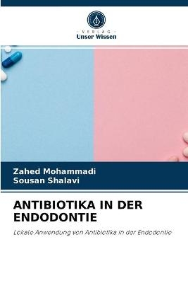 Antibiotika in Der Endodontie
