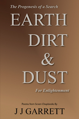 Earth, Dirt & Dust -  J J Garrett