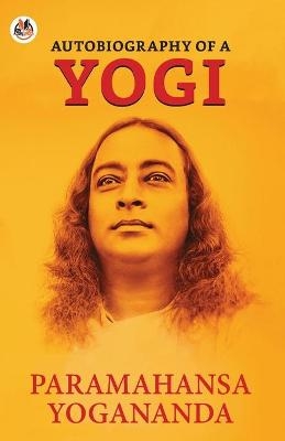 Autobiography of a Yogi