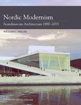 Nordic Modernism -  William C Miller