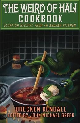 The Weird of Hali Cookbook