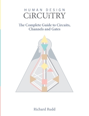Human Design - Circuitry - Richard Rudd