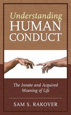 Understanding Human Conduct - Sam S. Rakover