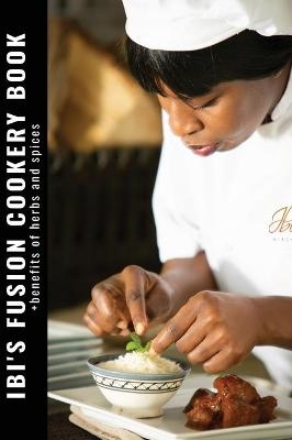 Ibi's Fusion Cookery Book