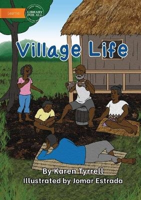 Village Life - Karen Tyrrell