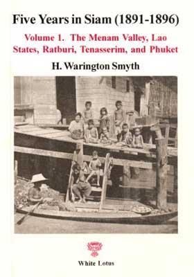 FIve Years in Siam - Warrington H. Smyth