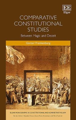 Comparative Constitutional Studies - G&uuml;nter Frankenberg
