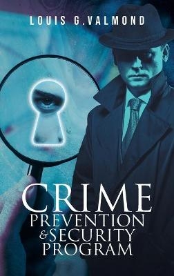 Crime Prevention And Security Program - Louis Valmond