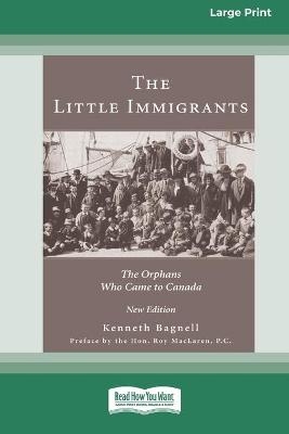 The Little Immigrants - Kenneth Bagnell