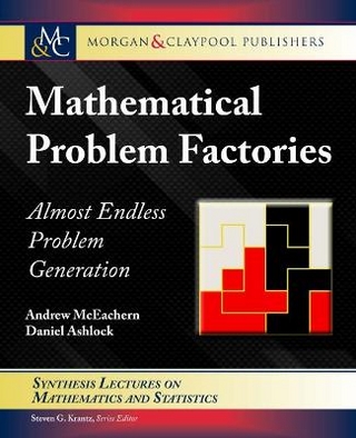 Mathematical Problem Factories