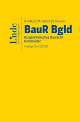 BauR Bgld. | Burgenl&auml;ndisches Baurecht - Wolfgang Pallitsch, Philipp Pallitsch, Wolfgang Kleewein
