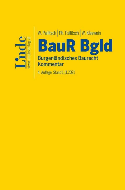 BauR Bgld. | Burgenl&auml;ndisches Baurecht - Wolfgang Pallitsch, Philipp Pallitsch, Wolfgang Kleewein