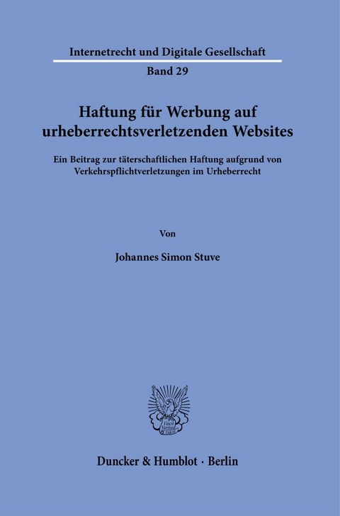 Haftung f&uuml;r Werbung auf urheberrechtsverletzenden Websites. - Johannes Simon Stuve