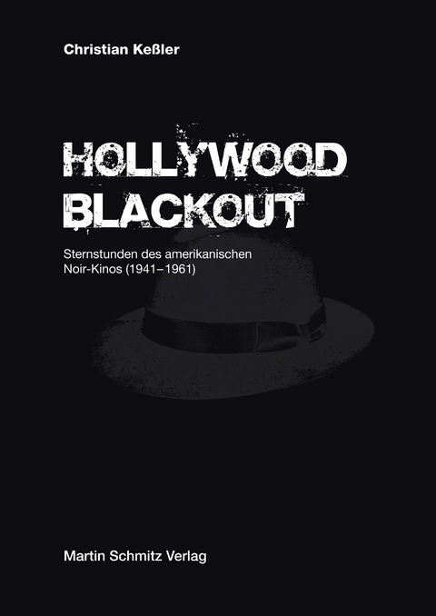 Hollywood Blackout - Christian Ke&szlig;ler