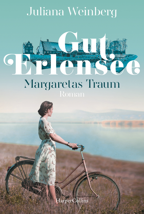 Gut Erlensee - Margaretas Traum - Juliana Weinberg