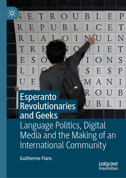Esperanto Revolutionaries and Geeks - Guilherme Fians