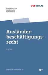 Ausl&auml;nderbesch&auml;ftigungsrecht - Ingrid Nowotny, Hermann Deutsch, Reinhard Seitz