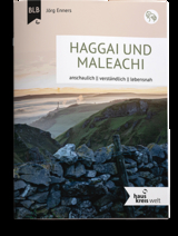 Haggai und Maleachi - J&ouml;rg Enners