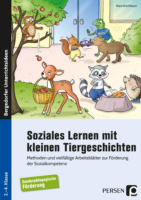 Soziales Lernen m. kleinen Tiergeschichten - SoP&auml;d - Klara Kirschbaum