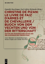 Christine de Pizan: Le livre de faiz d&rsquo;armes et de chevallerie / Buoch von dem vechten und von der ritterschaft - 