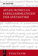 Fabelsammlungen der Sp&auml;tantike -  Avian,  Romulus