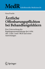 &Auml;rztliche Offenbarungspflichten bei Behandlungsfehlern - Gesa Franke