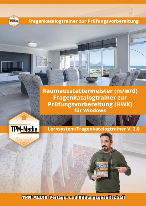 Raumausstattermeister (m/w/d) Lerntrainer f&uuml;r Windows mit &uuml;ber 3029 Lernfragen - Thomas Mueller