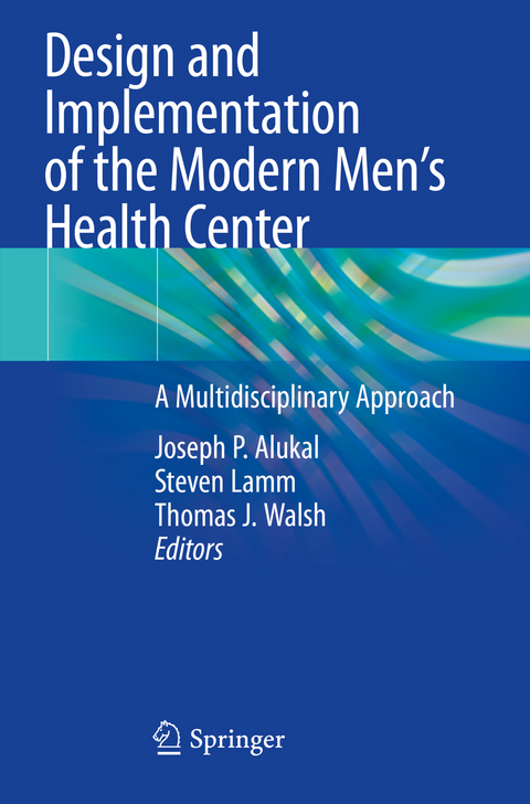 Design and Implementation of the Modern Men&rsquo;s Health Center - 