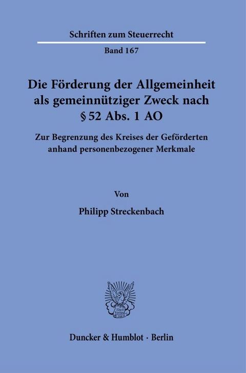 Die F&ouml;rderung der Allgemeinheit als gemeinn&uuml;tziger Zweck nach &sect; 52 Abs. 1 AO. - Philipp Streckenbach