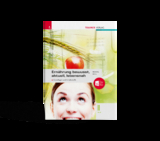 Ernährung - bewusst, aktuell, lebensnah II Grundlagen und Inhaltsstoffe - Reischl, Anita; Rogl, Helga