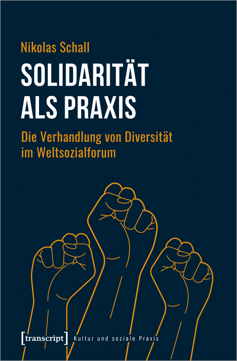 Solidarit&auml;t als Praxis - Nikolas Schall