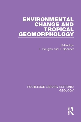 Environmental Change and Tropical Geomorphology - 