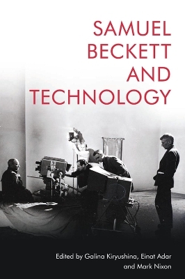 Samuel Beckett and Technology - 