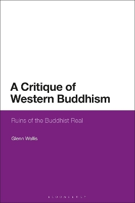 A Critique of Western Buddhism - Glenn Wallis