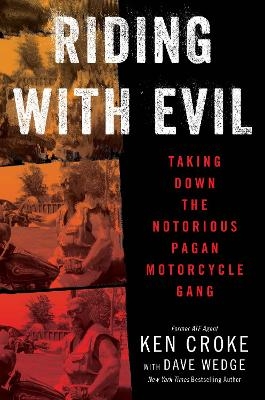 Riding with Evil - Ken Croke, Dave Wedge