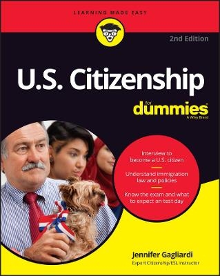 U.S. Citizenship For Dummies - Jennifer Gagliardi