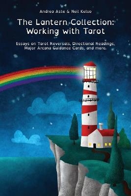 The Lantern Collection - Andrea Aste, Neil Kelso