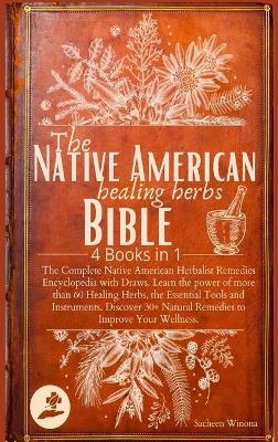 Native American Healing Herbalism