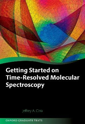 Getting Started on Time-Resolved Molecular Spectroscopy